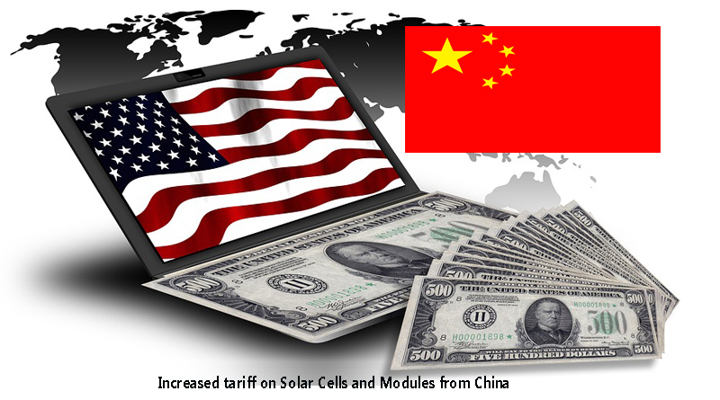 increase in tariff on Solar Cells and Modules from China