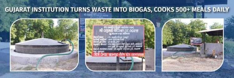 Gujarat institution turns waste into biogas for cooking purpose